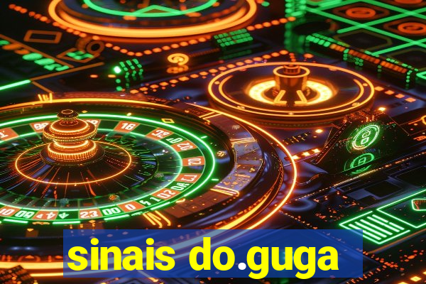 sinais do.guga